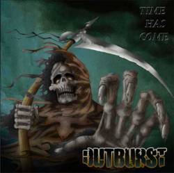 Outburst (NL) : Time Has Come